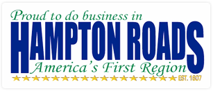 Proud to do business in Hampton Roads ---- America's First Region